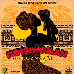 Super Woman-Selecta 7 Sound 