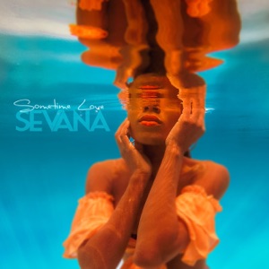 Sometime Love-Sevana