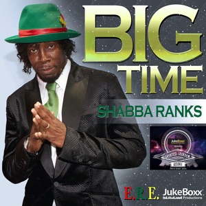 Big Time-Shabba Ranks