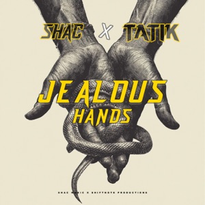 Jealous Hands - Shac