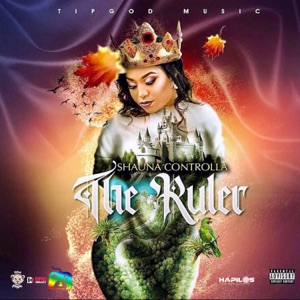 The Ruler-Shauna Controlla