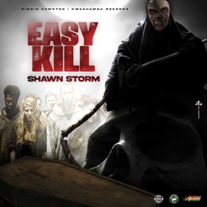 Easy Kill-Shawn Storm