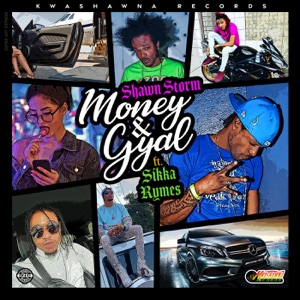 Money & Gyal-Shawn Storm