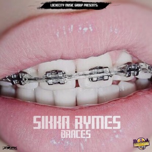 Braces-Sikka Rymes