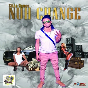 Nuh Change-Sikka Rymes