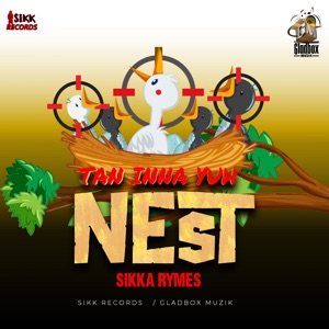 Tan Inna Yuh Nest-Sikka Rymes