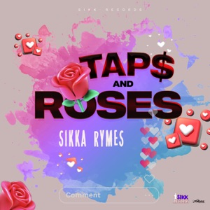 Taps and Roses