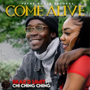 Come Alive-Skaii D Limit