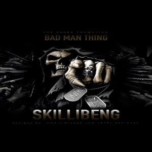 Bad Man Thing-Skillibeng