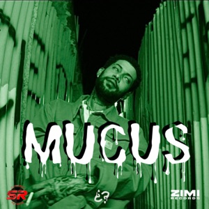 Mucus - Skippa