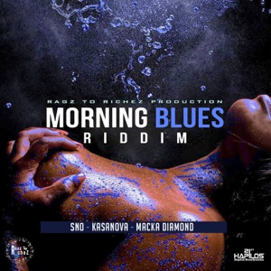 Morning Blues Riddim