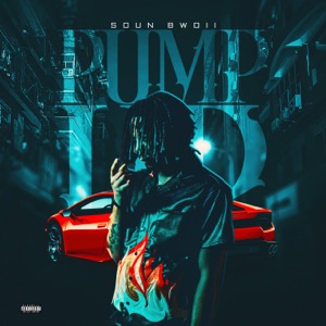 Pump Up - Soun Bwoii