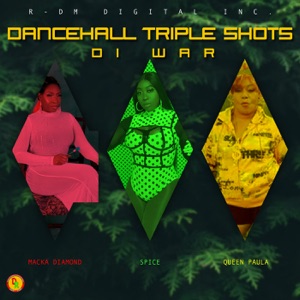 Dancehall Triple Shots