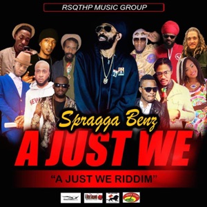 A Just We-Spragga Benz