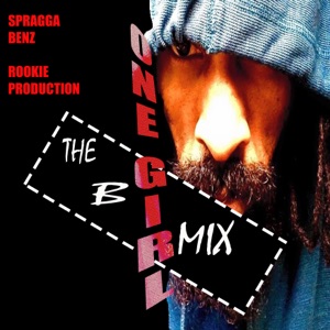 One Girl the B Mix-Spragga Benz 