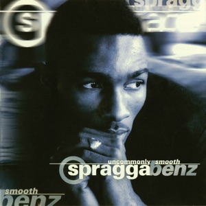 Spragga Benz - Uncommonly Smooth