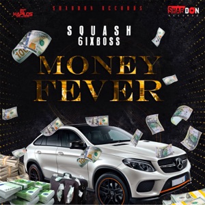 Money Fever-SQUASH