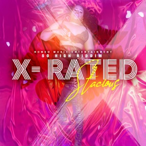 X Rated - Stacious