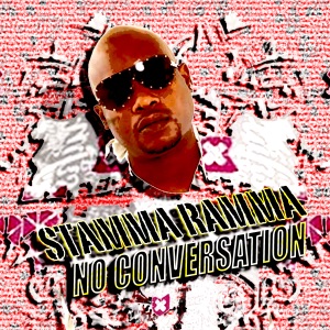 No Conversation-Stamma Ramma