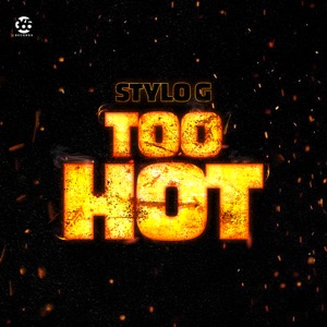 Too Hot-Stylo G