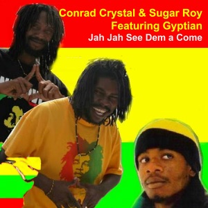 Jah Jah See Dem-Conrad Crystal 