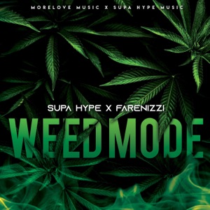 Weed Mode