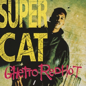 Ghetto Red Hot-Super Cat