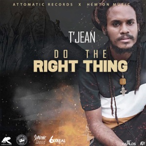 Do the Right Thing - T-Jean