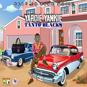 Yardie Yankie-Tanto Blacks