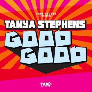 Good Good-Tanya Stephens