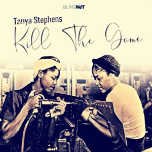 Kill the Game-Tanya Stephens