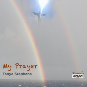 My Prayer-Tanya Stephens