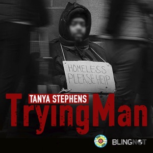 Trying Man-Tanya Stephens