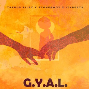 G.Y.A.L-Tarrus Riley