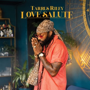 Love Salute-Tarrus Riley