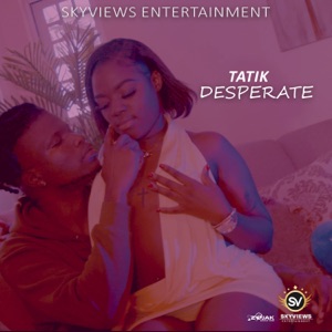 Desperate-Tatik