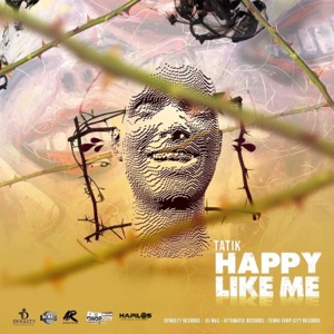 Happy Like Me-Tatik