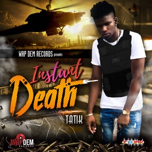 Instant Death-Tatik