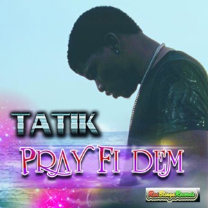 Pray Fi Dem