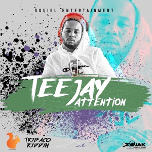 Attention-Teejay