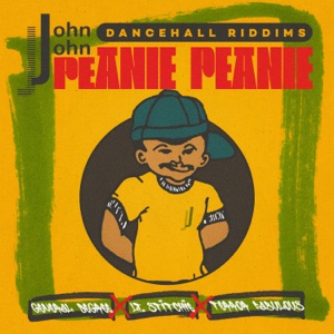 John John Dancehall Riddims Peanie Peanie