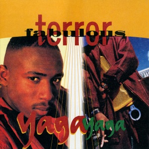 Terror Fabulous - Yaga Yaga