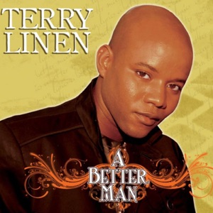 A Better Man - Terry Linen