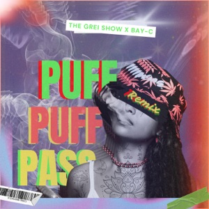 Puff Puff Pass-The Grei Show