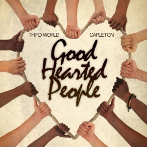 Good Hearted People - Third World