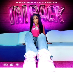 Im Back-Tina (Hoodcelebrityy)