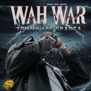 Wah War-Tommy Lee Sparta