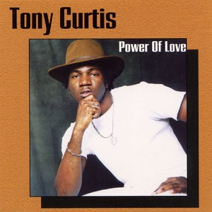 Tony Curtis - Power of Love