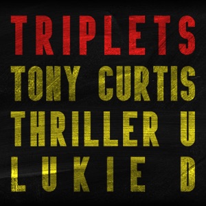 Tony Curtis - Reggae Triplets Tony Curtis, Thriller U and Lukie D