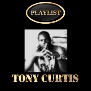 Tony Curtis - Tony Curtis Playlist